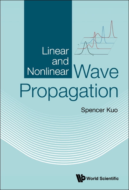 Linear And Nonlinear Wave Propagation. Kuo Fast Free Shipping** - Image 5