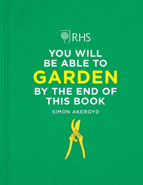 RHS You Will Be Able to Garden By the End of This Book: A foolproof step-by-ste - Image 9