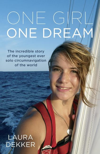One Girl One Dream by Laura Dekker (Paperback Book) - Image 5