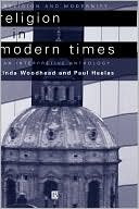 Religion in Modern Times by Linda Woodhead, Paul Heelas - 9780631210733