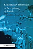 Contemporary Perspectives on the Psychology of Attitudes - 9781138877481