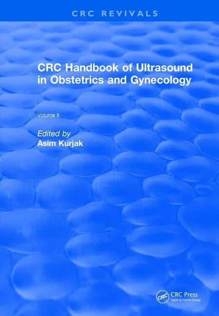 CRC Handbook of Ultrasound in Obstetrics and Gynecology, Volu... - 9781138558496