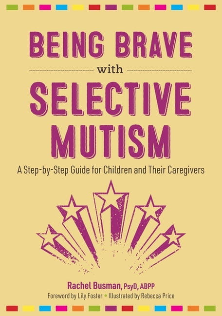 Being Brave with Selective Mutism by Rachel BusmanRebecca Pric (PB 2023) - Image 3