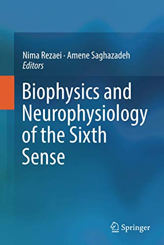 Biophysics and Neurophysiology of the Sixth Sense - 9783030106195