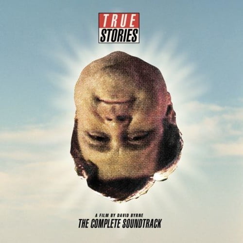 A Film True Stories - True Stories, A Film By David