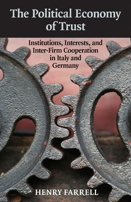 The Political Economy of Trust by Henry Farrell - 9780521886499