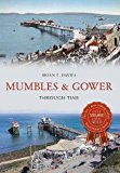Mumbles & Gower Through Time