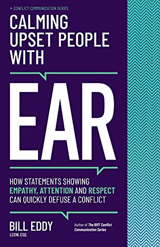 Calming Upset People with EAR: How Statements Showing by Bill Eddy PAPERBACK - Image 6