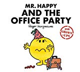 Mr. Happy and the Office Party (Mr. Men for Grown-ups) [Hardcover] Bankes, Liz;