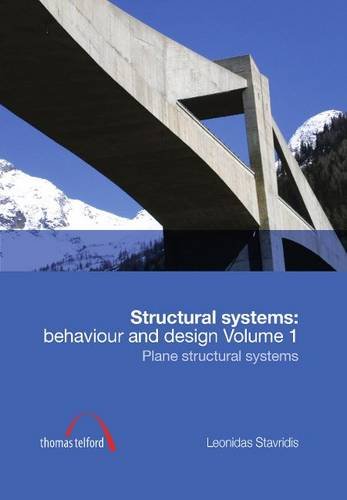 Structural Systems: Behaviour and Design vol. 1 – Plane structural systems