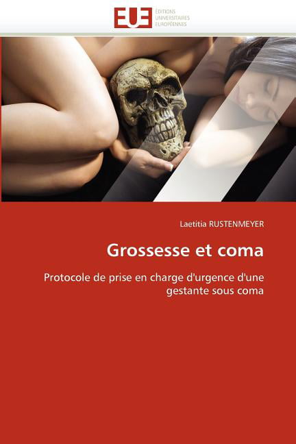 RUSTENMEYER-L - Grossesse et coma - New paperback or softback - X555z