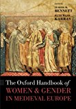 The Oxford Handbook of Women and Gender in Medieval Europe