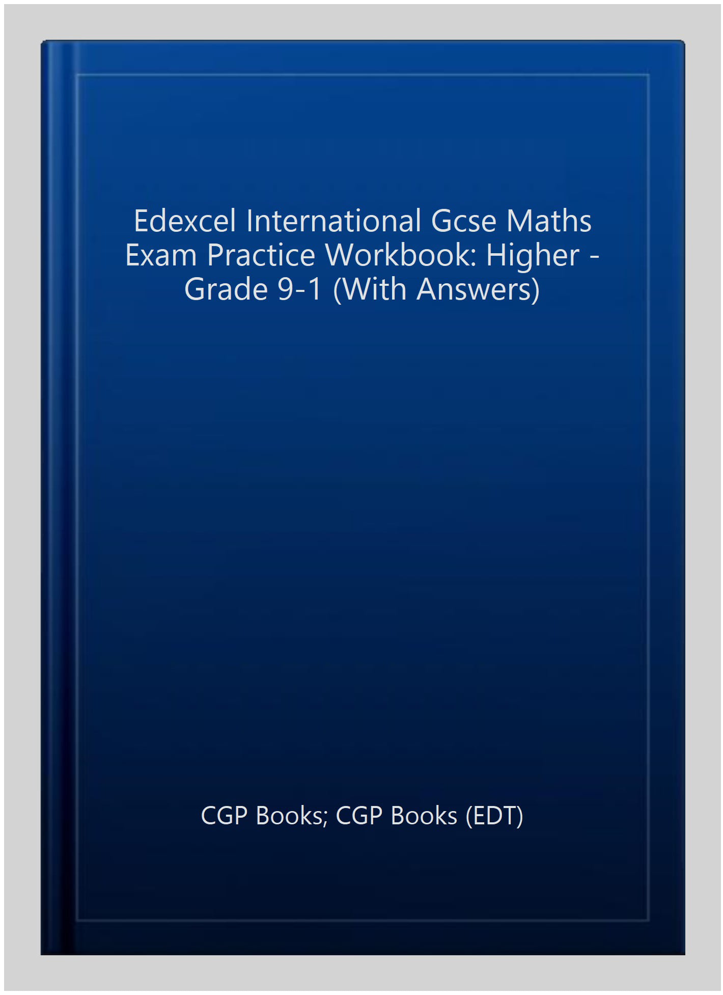Edexcel International GCSE Maths Exam Practice Workbook: Higher (with Answers)