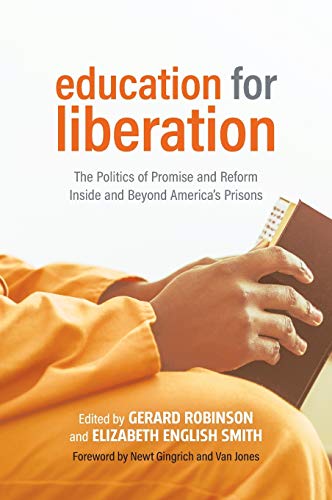Education for Liberation by Gerard Robinson, Elizabeth Englis... - 9781475847741