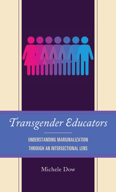 Transgender Educators : Understanding Marginalization Through an ... - Image 2