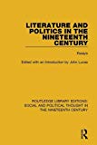 Literature and Politics in the Nineteenth Century - 9781138680692