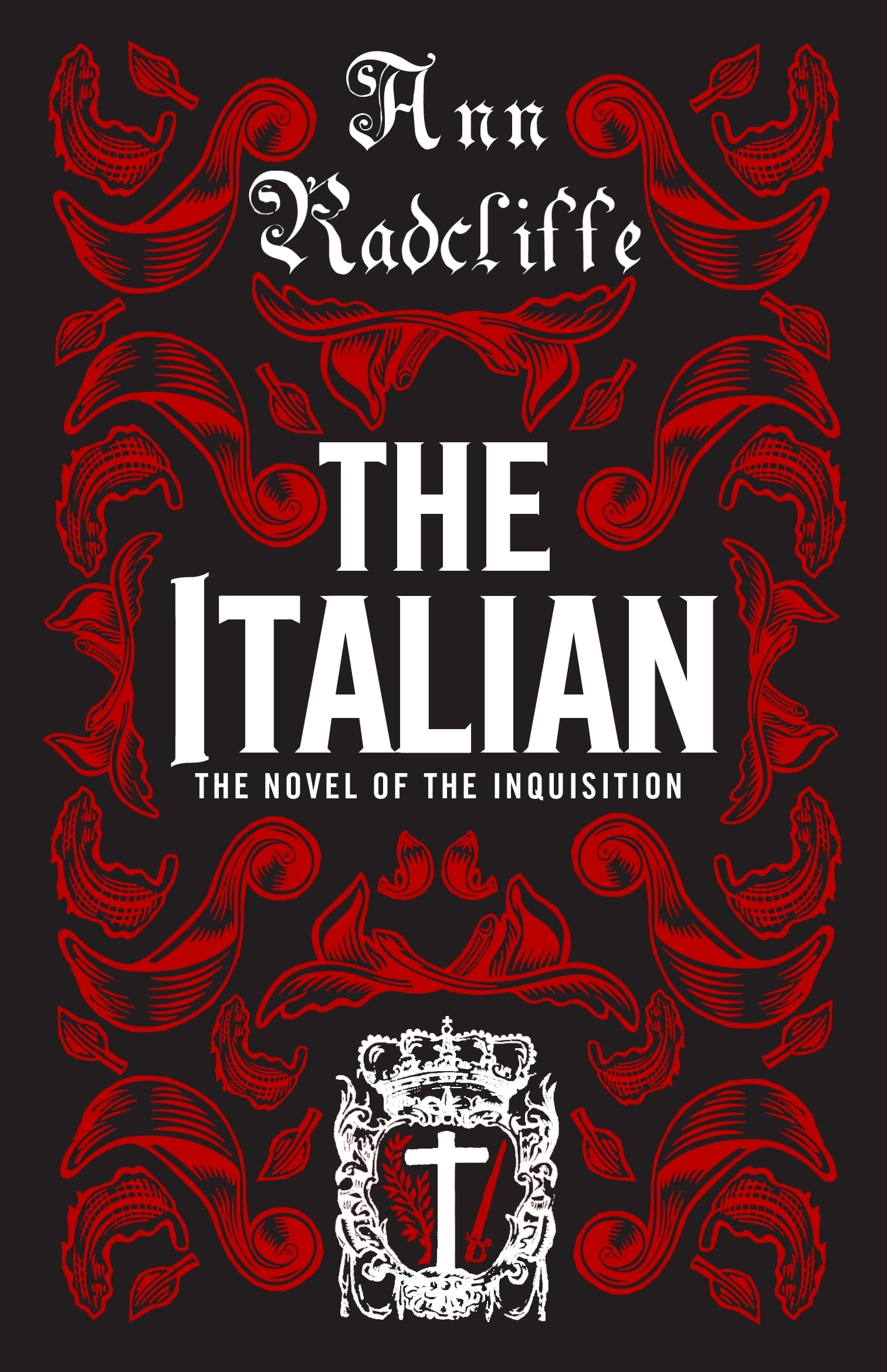 The Italian (Alma Classics): Ann Radcliffe By Ann Radcliffe