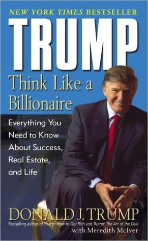 Trump: Think Like a Billionaire