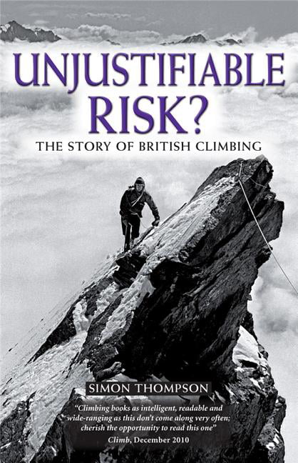 Unjustifiable Risk? : The Story of British Climbing - Image 5