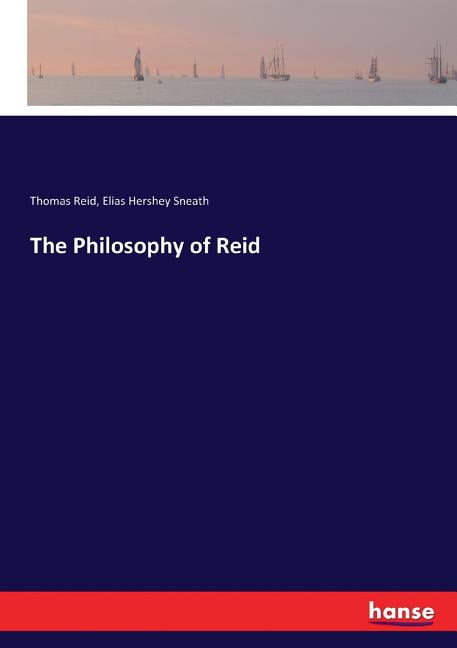 Reid - Philosophy of - New paperback or softback - X555z