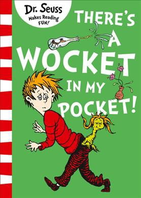 Theres a Wocket in my Pocket by Dr. Seuss - 9780008239985