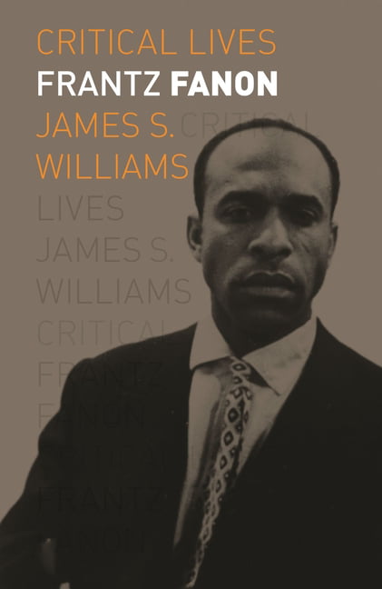 Frantz Fanon James S. Williams - Image 4