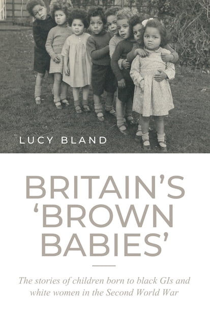Britain’S ‘Brown Babies’: The Stories of Children Born to Black - Image 2
