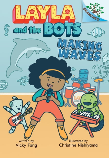 Making Waves: A Branches Book (Layla and the Bo. Fang, Nishiyama** - Image 3