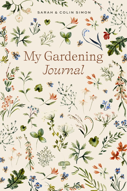My Gardening Journal by Sarah Simon, Colin Simon - 9781941325957