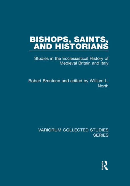 Bishops, Saints, and Historians - 9781138375215