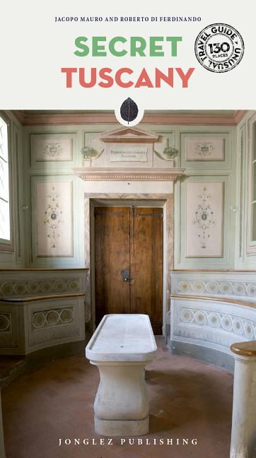 Secret Tuscany Guide