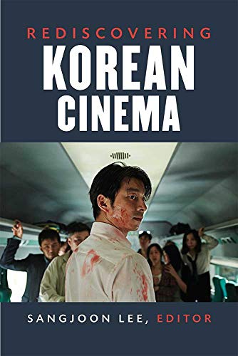 Rediscovering Korean Cinema by Sangjoon Lee - 9780472054299