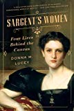Sargent's Women: Four Lives Behind the Canvas-Donna M. Lucey - Image 2