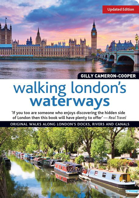 Walking London's Waterways By Gilly Cameron-Cooper