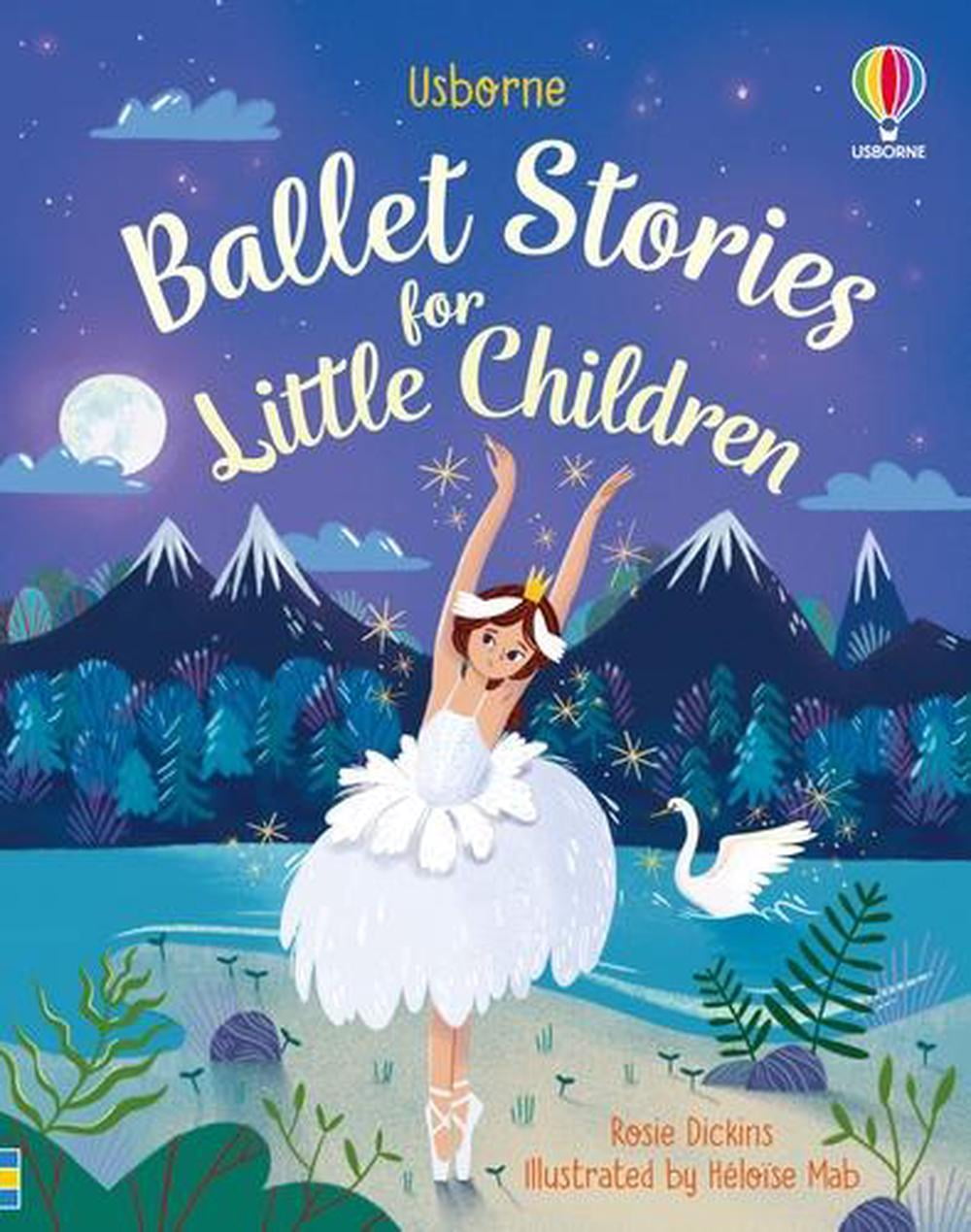 Ballet Stories for Little Children by Rosie Dickins, Heloise Mab - 9781474969673