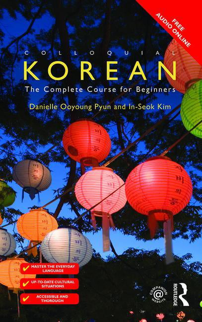 Colloquial Korean by Danielle Ooyoung Pyun, Inseok Kim - 9781138958593