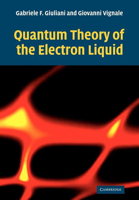 Quantum Theory of the Electron Liquid by Gabriele Giuliani, G... - 9780521527965