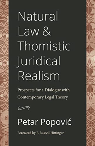 Natural Law and Thomistic Juridical Realism – Prospects for a Dialogue with Con…