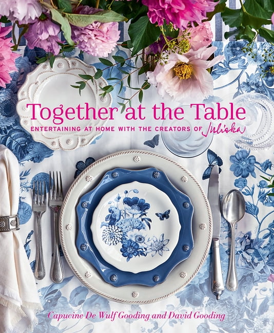 Together at the Table by Capucine De Wulf Gooding, David Good... -