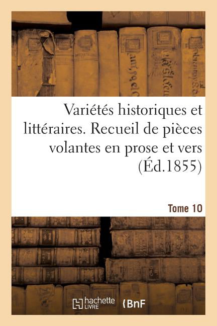 Varietes historiques et litteraires. Tome 10, AUTEUR 9782019164522 New<-
