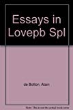 Essays in Love, de Botton, Alain, New