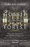 Gossip From The Forest