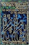 Technology of the Gods: The Incredible Sciences of the Ancients, - Image 3