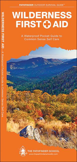 Wilderness First Aid by Dave Canterbury, Waterford Press - 9781583557181