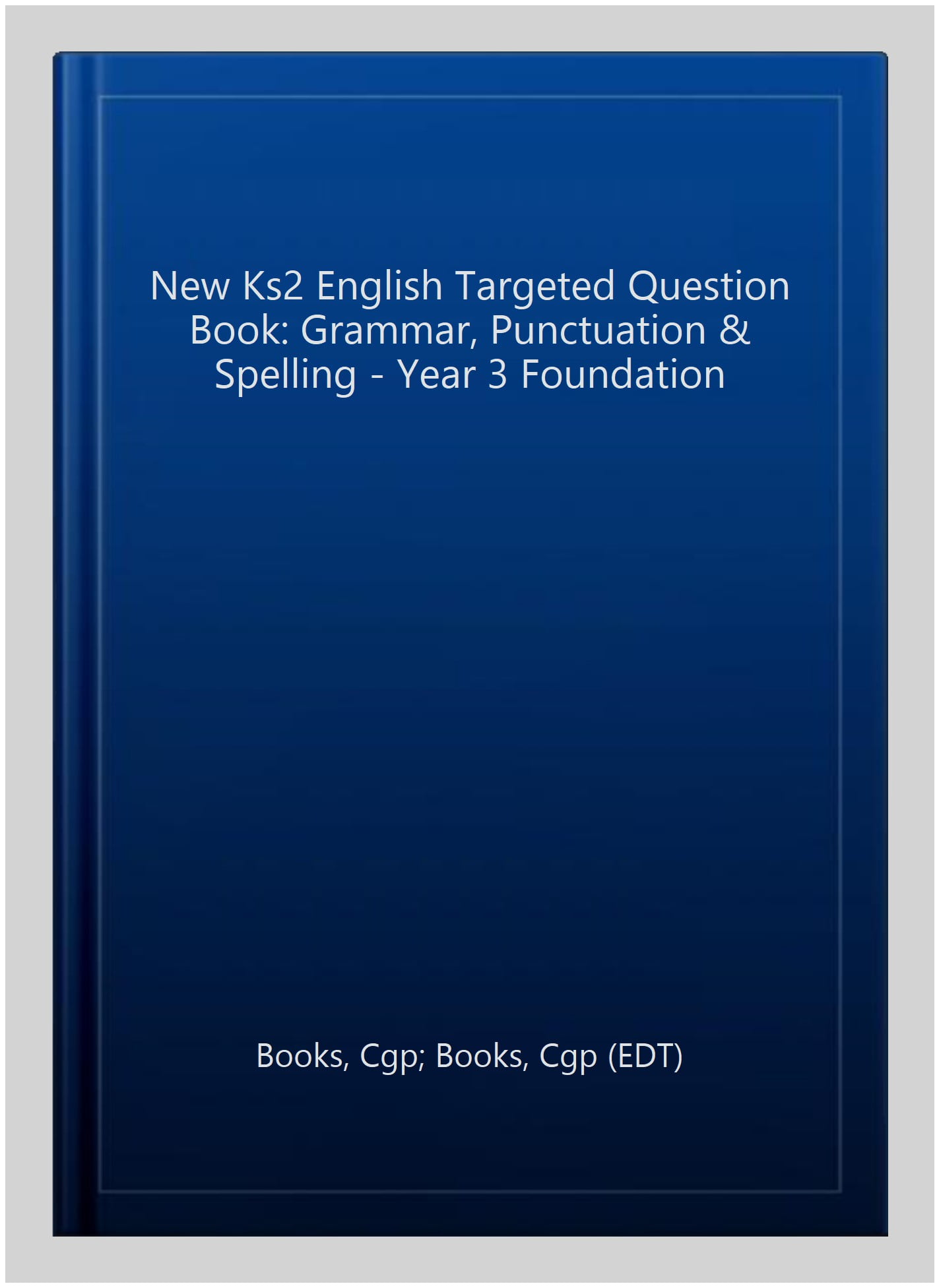 Ks2 English Year 3 Foundation Grammar, Punctuation & Spelling Targeted Question Book W/ Answers Cgp Books - Image 9