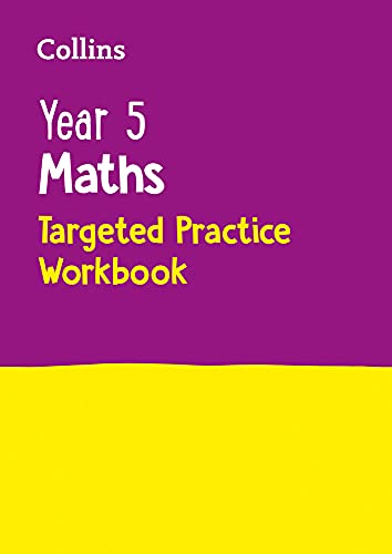 Year Maths Targeted Practice Workbook: 2018 Tests (Collins Ks2 Revision And Practice) Size 5