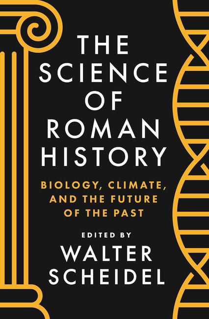 The Science of Roman History by Walter Scheidel - 9780691195988