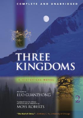 Three Kingdoms, A Historical Novel by Guanzhong Luo, Moss Rob... - 9780520225039