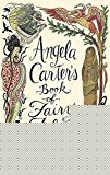 Angela Carter's Book Of Fairy Tales