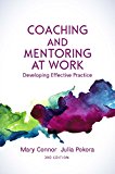 Coaching and Mentoring at Work: Developing Effective Practice
